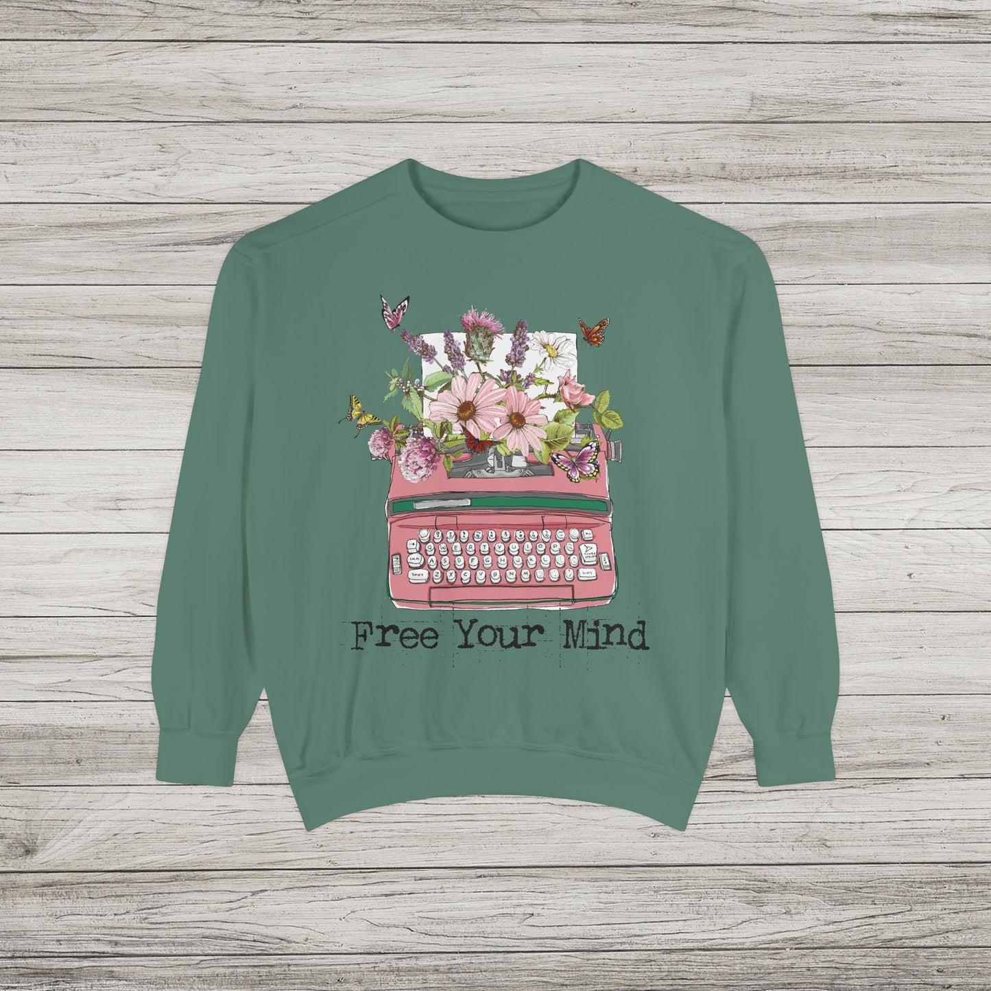 Free Your Mind Garment-Dyed Sweatshirt