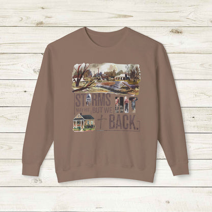 Storms May Hit, But We Hit Back Lightweight Crewneck Sweatshirt