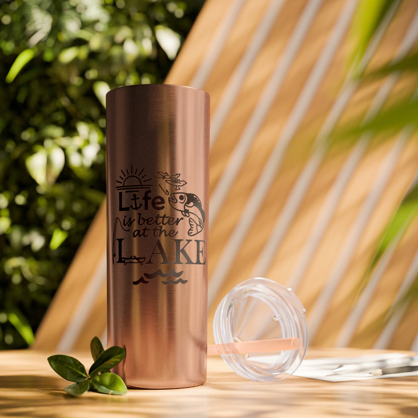 Life Is Better at the Lake Skinny Tumbler with Straw