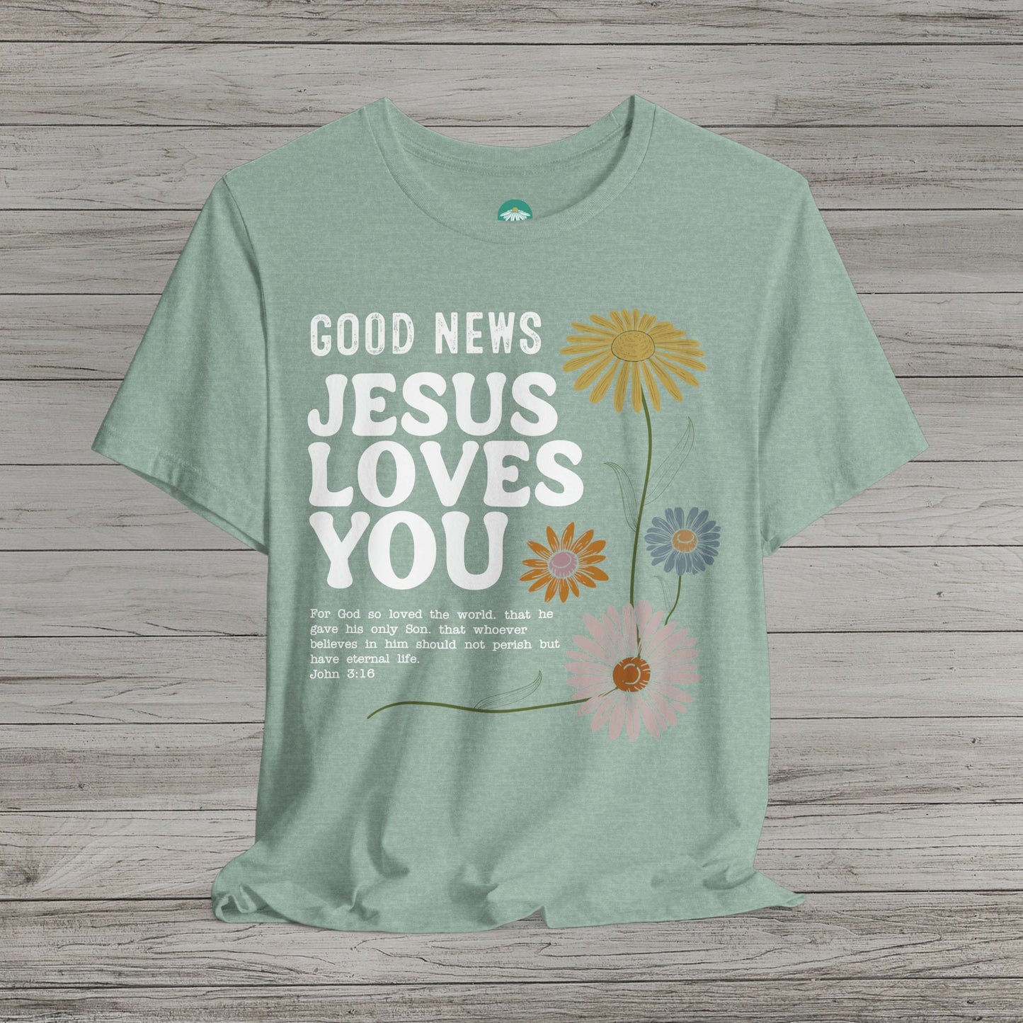 Good News Jesus Loves You Bella Canvas Short Sleeve Shirt