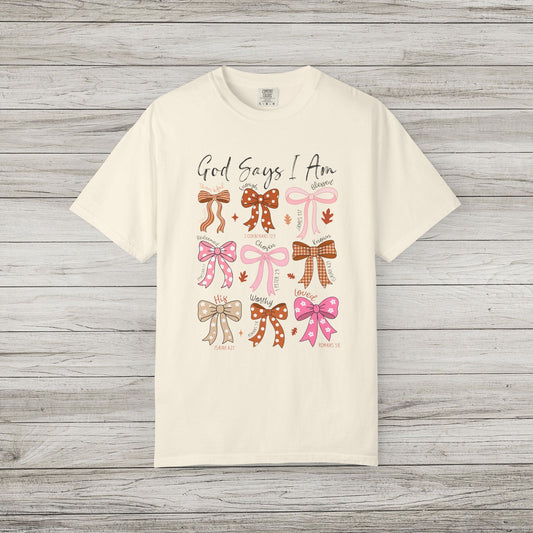 God Says I Am Comfort Colors Tee