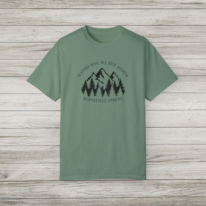 Waters Rise, We Rise Higher Burnsville Strong Garment-Dyed T-shirt