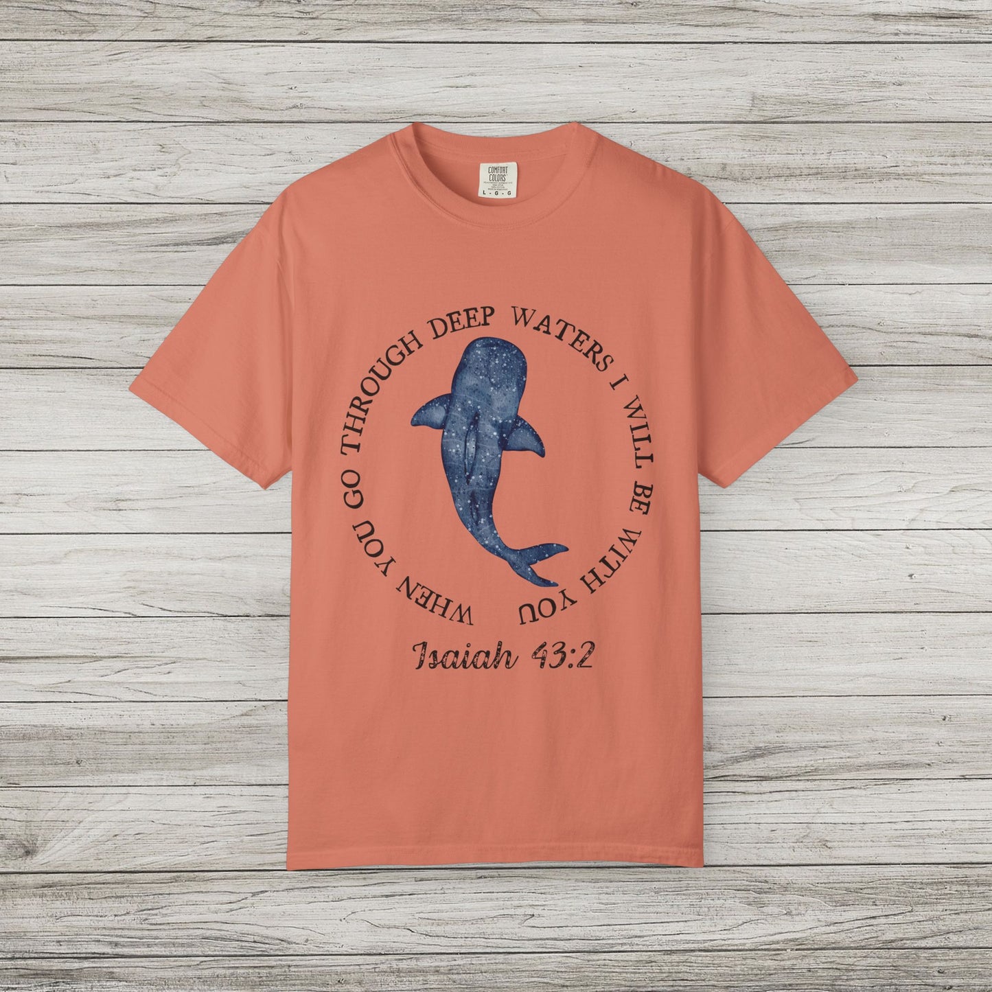 Isaiah 43:2 Comfort Colors T-Shirt