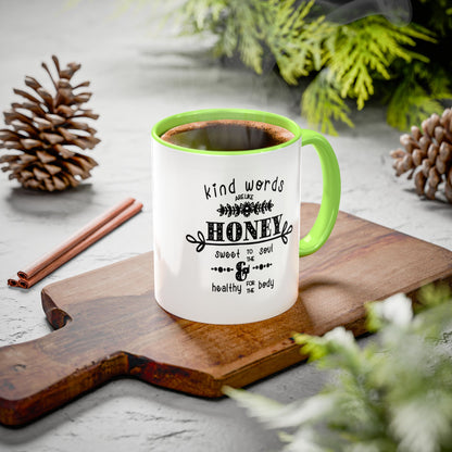 Kind Words Are Like Honey Coffee Mug