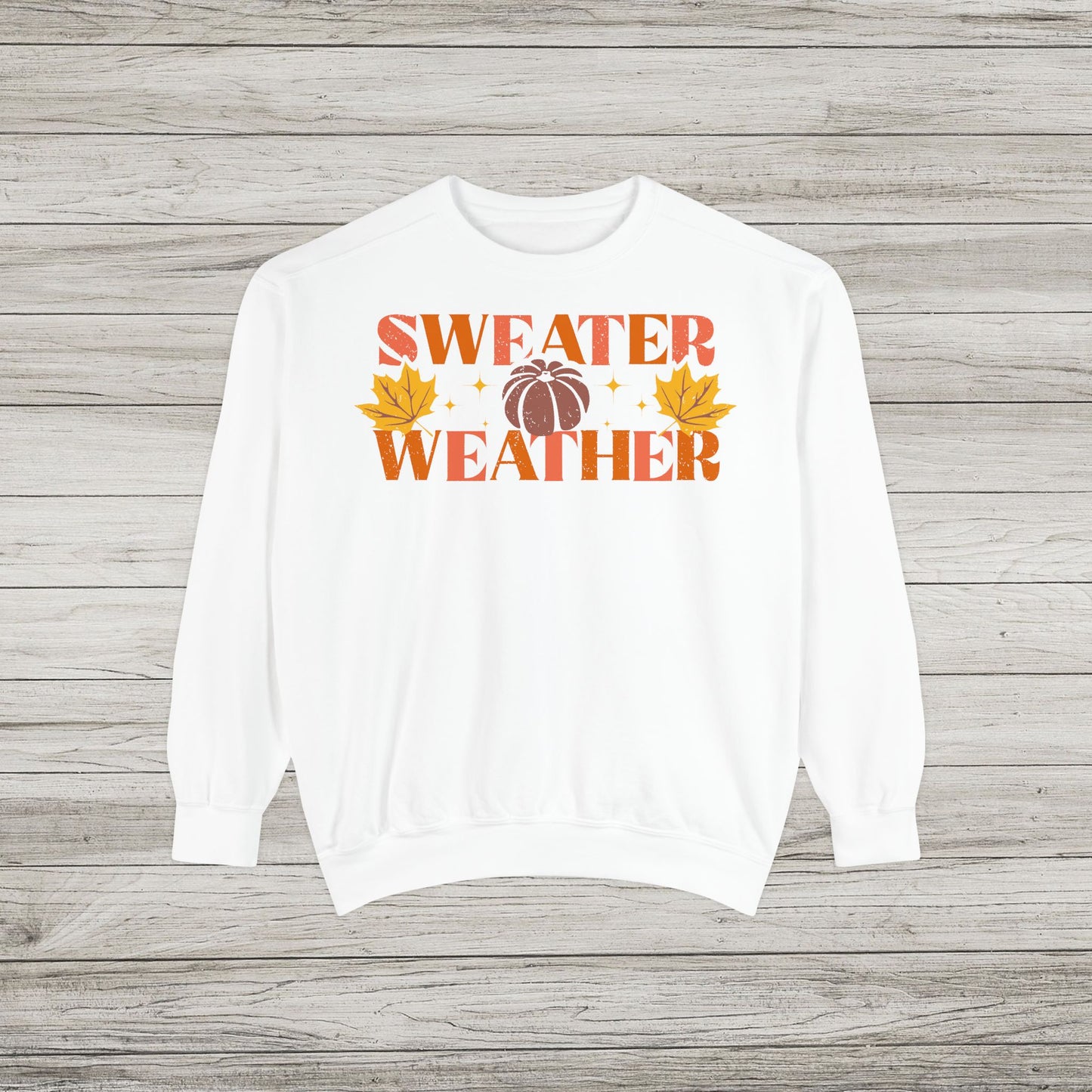 Sweater Weather Comfort Colors Crewneck