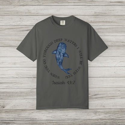 Isaiah 43:2 Comfort Colors T-Shirt