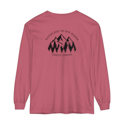 Waters Rise, We Rise Higher Yancey Strong Garment-dyed Long Sleeve T-Shirt