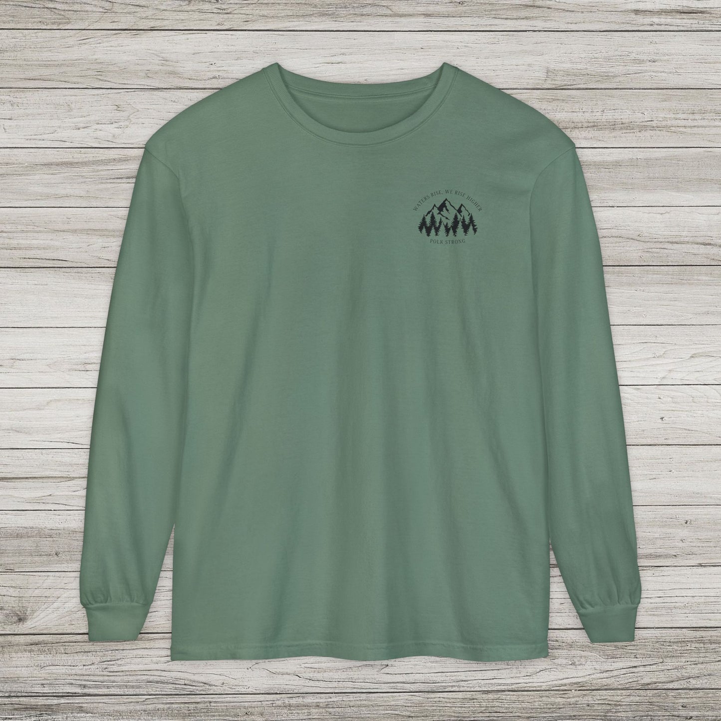 Waters Rise, We Rise Higher Garment-dyed Long Sleeve T-Shirt
