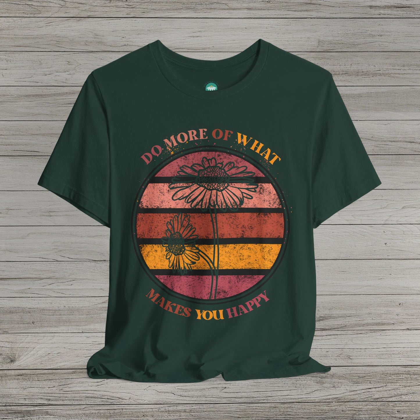 Do What Makes You Happy Jersey Short Sleeve Tee