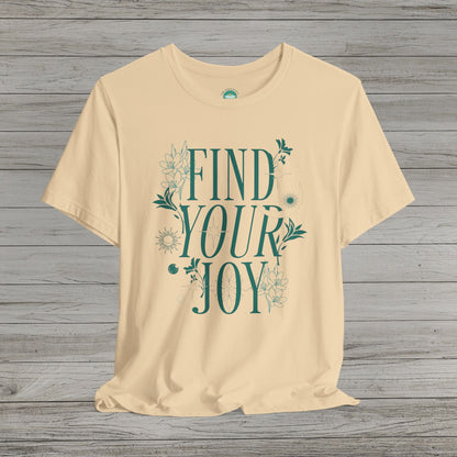 Find Your Joy Jersey Short Sleeve Tee