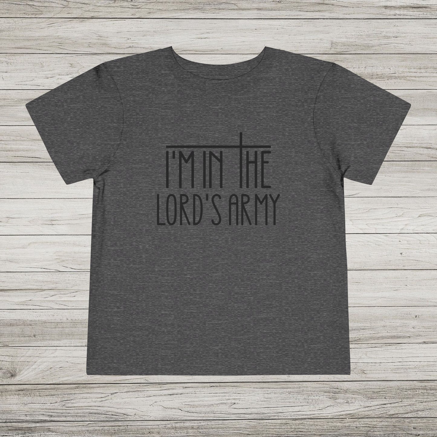 I'm in the Lord's Army Bella Canvas Toddler Tee