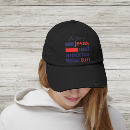 Distressed Cap - 'She Loves Jesus and America Too'