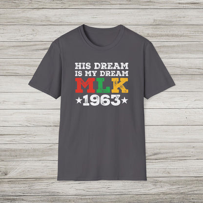 His Dream is my Dream Softstyle T-Shirt