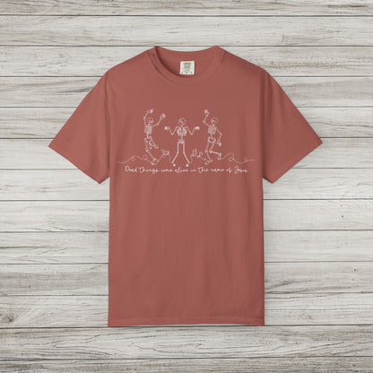 Dead Things Come Alive in the Name of Jesus Comfort Colors Tee