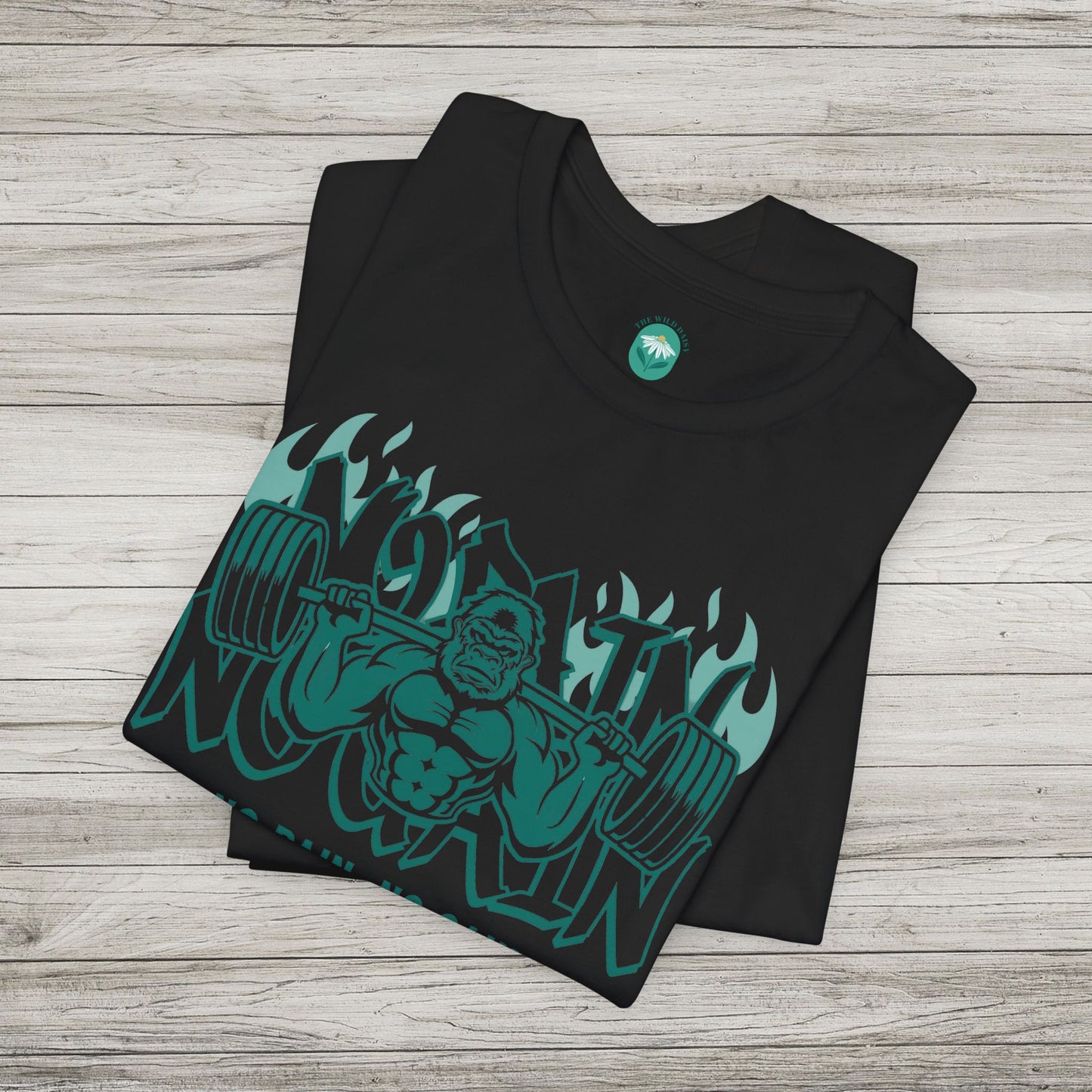 No Pain No Gain Jersey Short Sleeve Tee