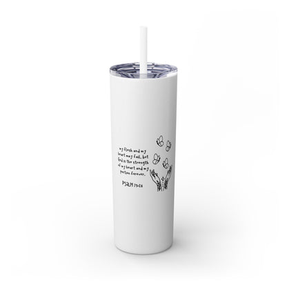 God Is My Portion Forever Skinny Tumbler with Straw