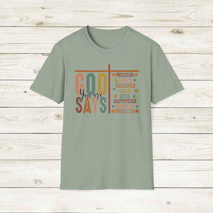 God Says You Are Softstyle T-Shirt