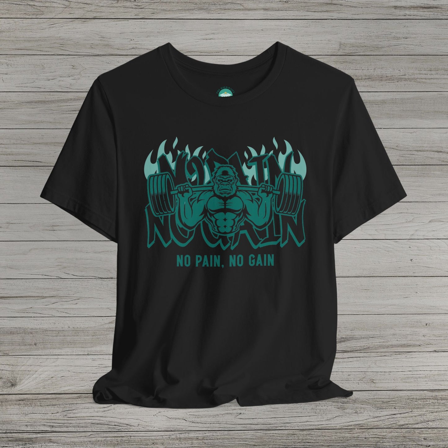 No Pain No Gain Jersey Short Sleeve Tee