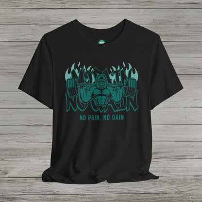 No Pain No Gain Jersey Short Sleeve Tee