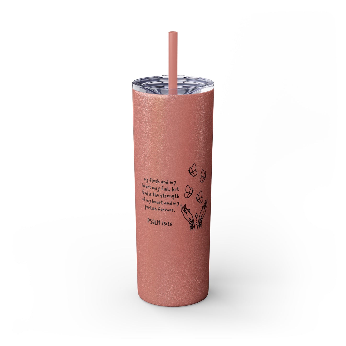 God Is My Portion Forever Skinny Tumbler with Straw