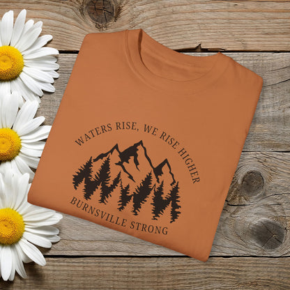 Waters Rise, We Rise Higher Burnsville Strong Garment-Dyed T-shirt