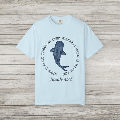 Isaiah 43:2 Comfort Colors T-Shirt