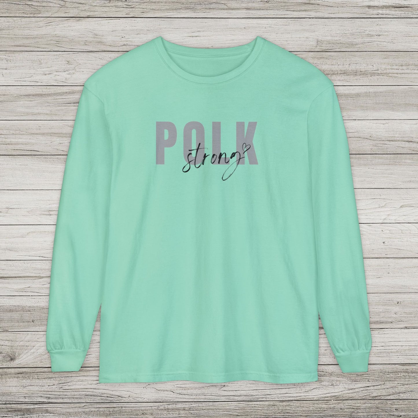 Polk Strong w Heart Garment-dyed Long Sleeve T-Shirt