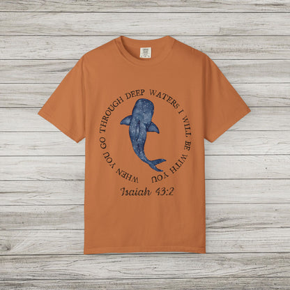 Isaiah 43:2 Comfort Colors T-Shirt