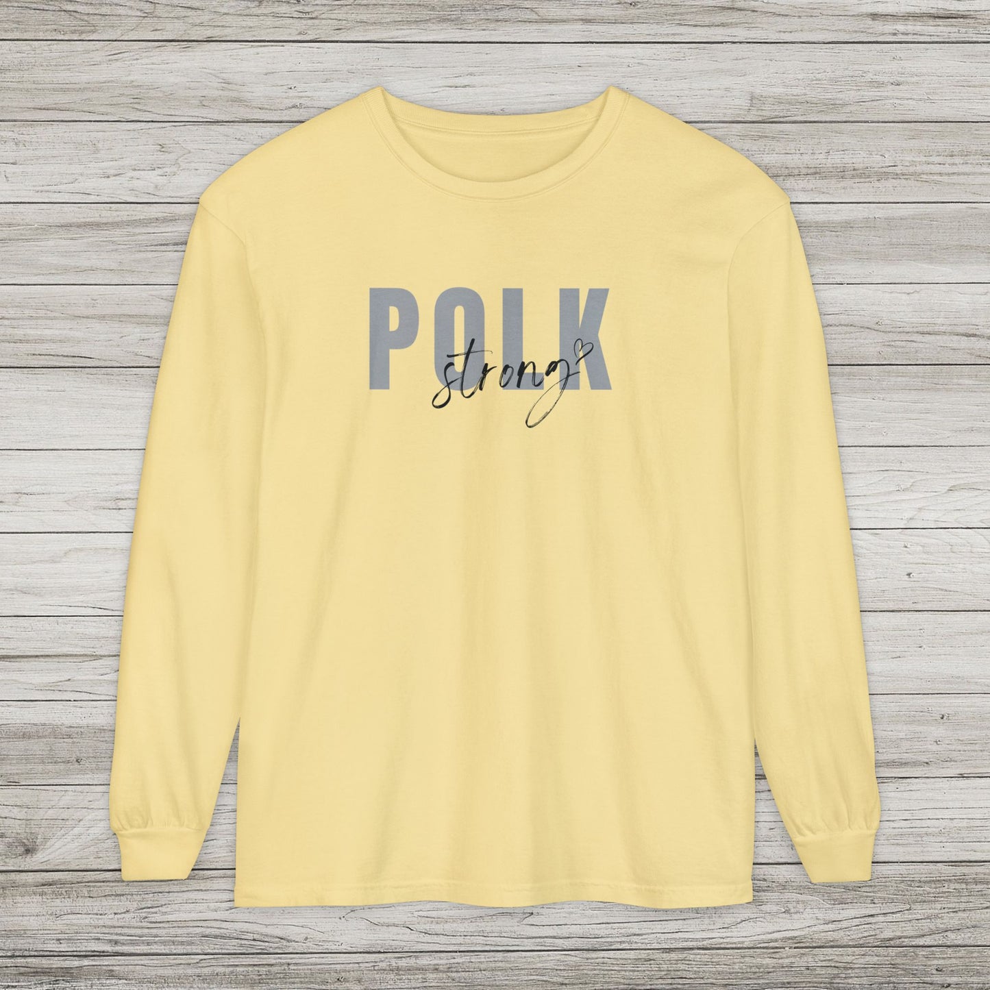 Polk Strong w Heart Garment-dyed Long Sleeve T-Shirt