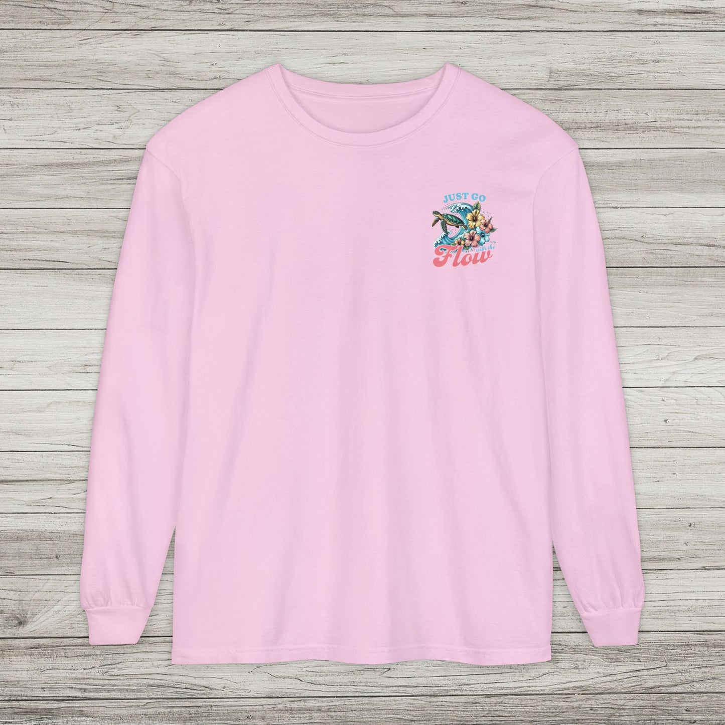 Just Go With the Flow Long Sleeve T-Shirt