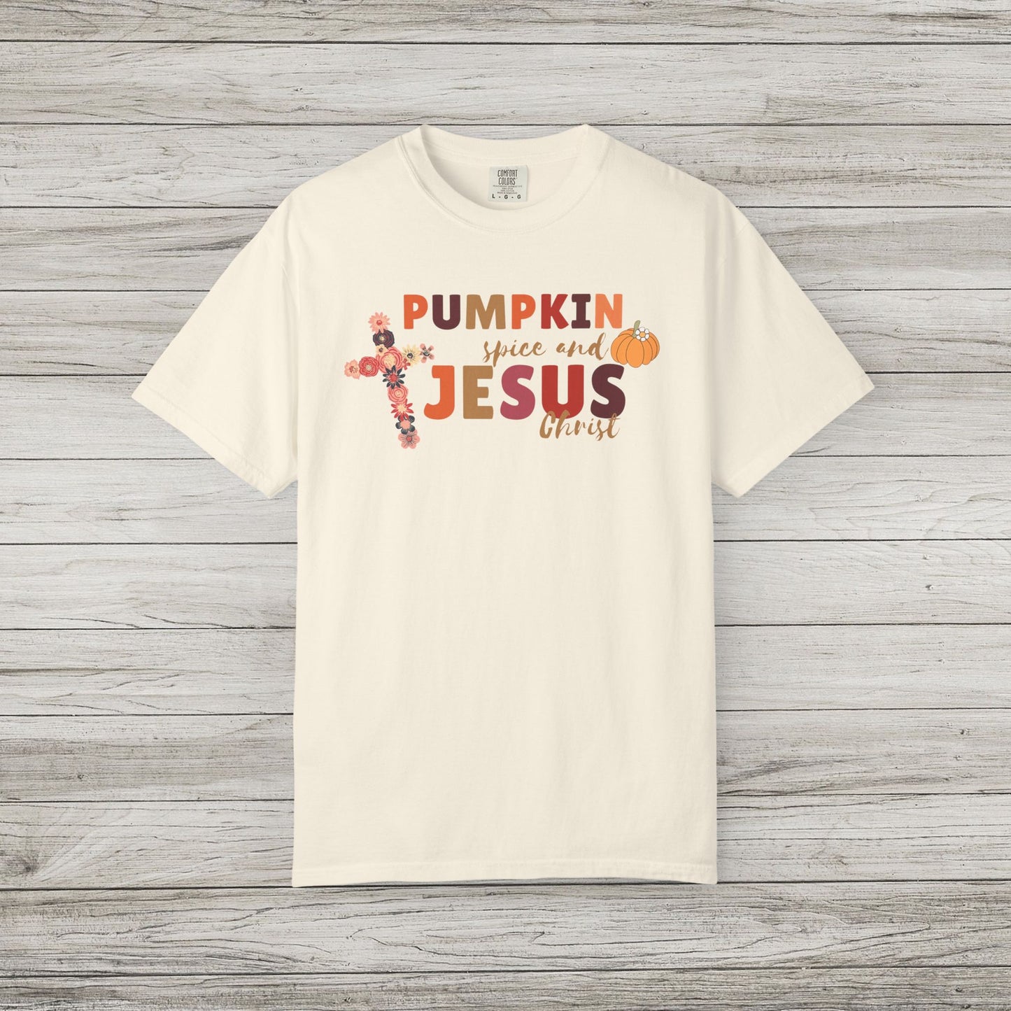 Pumpkin Spice & Jesus Comfort Colors Tee