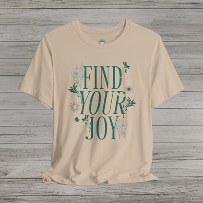 Find Your Joy Jersey Short Sleeve Tee